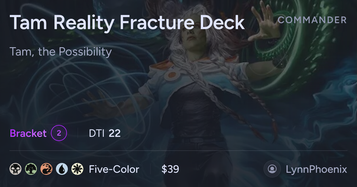 Tam Reality Fracture Deck by LynnPhoenix