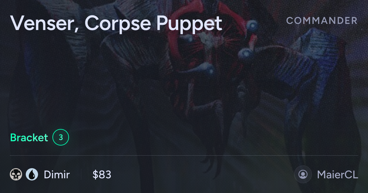 Venser, Corpse Puppet