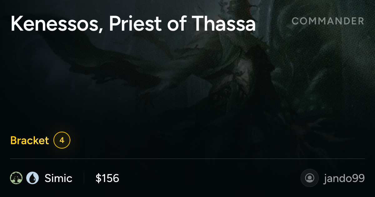Kenessos, Priest of Thassa • DeckCheck