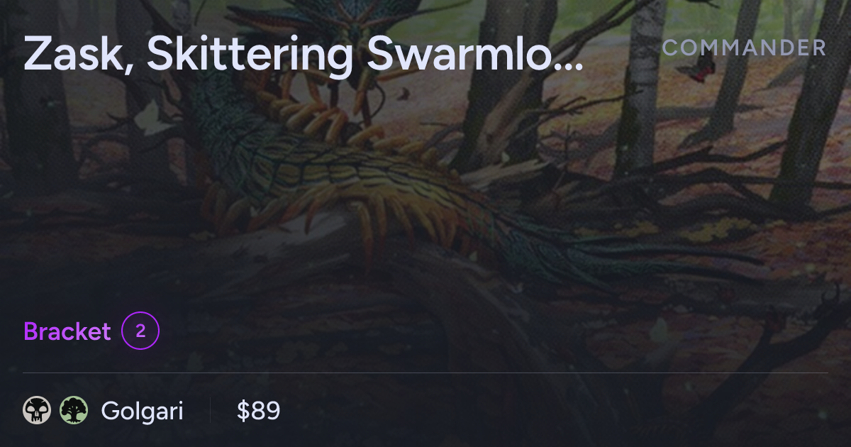 Zask, Skittering Swarmlord
